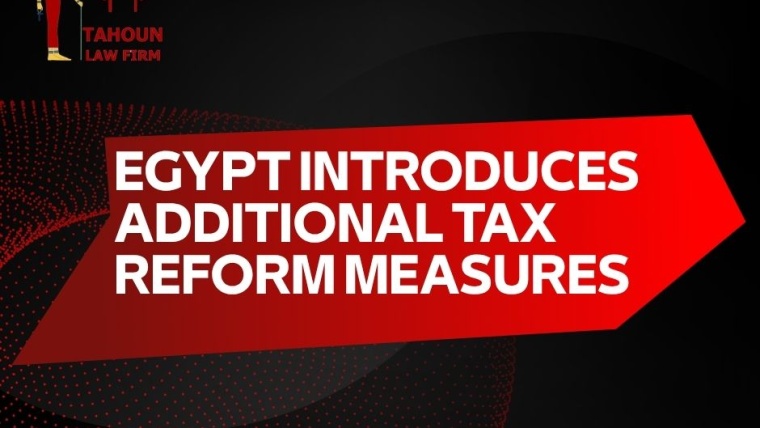Egypt Introduces Additional Tax Reform Measures